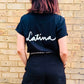 Latina Tee